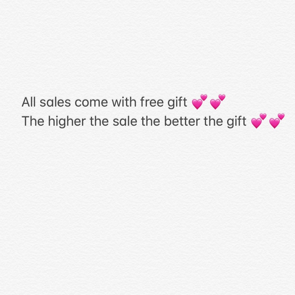 All sales come with free gift!!
